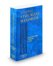 Federal Civil Rules Handbook, 2009 ed.
