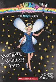 Morgan the Midnight Fairy (Night Fairies)