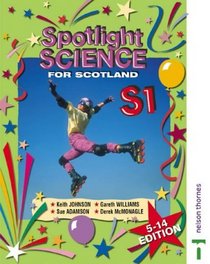 Spotlight Science for Scotland: Textbook S1