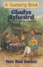 Gladys Aylward (A Guessing book)