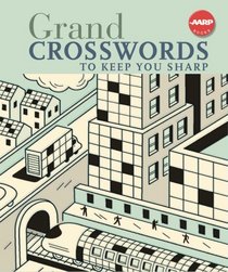 Grand Crosswords to Keep You Sharp (AARP)