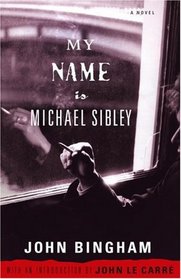 My Name is Michael Sibley