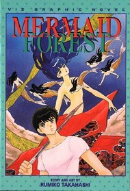 Mermaid Forest (Mermaid Saga, Vol 1)