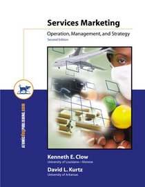 Services Marketing: Operation, Management, and Strategy