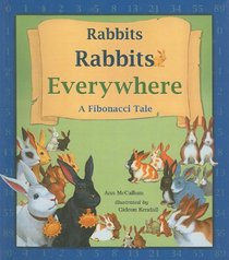 Rabbits Rabbits Everywhere: A Fibonaccitale