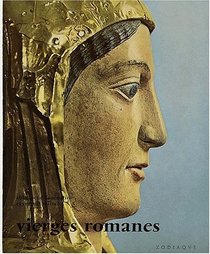 Vierges romanes: Les vierges assises (Les Travaux des mois) (French Edition)