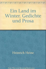 Ein Land im Winter: Gedichte und Prosa (Wagenbachs Taschenbucherei ; 47) (German Edition)