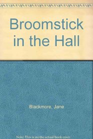 Broomstick in the Hall