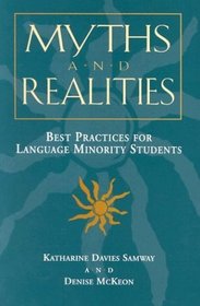 Myths and Realities : Best Practices for Language Minority Students