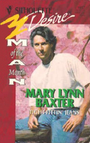 Tight Fittin' Jeans  (Man Of The Month) (Silhouette Desire, No 1057)