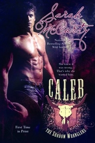 Caleb (Shadow Wranglers, Bk 1)