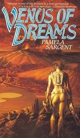 Venus of Dreams (Venus, Bk 1)