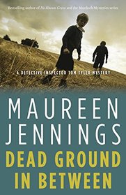Dead Ground in Between (Tom Tyler Mystery Series)