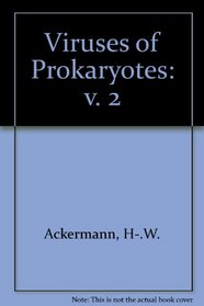 Viruses Of Prokaryotes (v. 2)