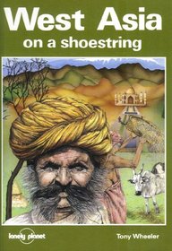 West Asia on a Shoestring (Lonely Planet Shoestring Guides)