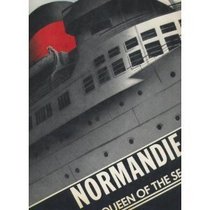 Normandie: Queen of the Seas