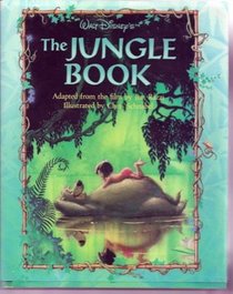 Walt Disney's the Jungle Book: Illustrated Classic