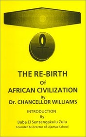 The re-birth of African civilization