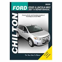 Ford Edge and Lincoln MKX Chilton Automotive Repair Manual: 2007-13