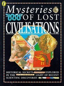 Mysteries of Lost Civilisations