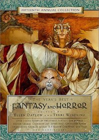 The Year's Best Fantasy and Horror: Fifteenth Annual Collection