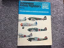 Japanese Army Fighters, Part 2 (WWII Aircraft Fact Files)