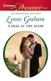 A Deal at the Altar (Marriage by Command, Bk 2) (Harlequin Presents, No 3061)