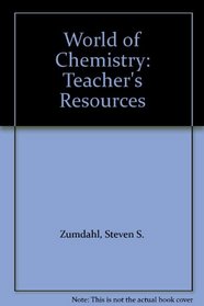 World of Chemistry: Teacher's Resources