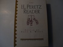 I.L.PERETZ READER,THE (Library of Yiddish Classics)