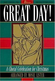 Great Day!: A Choral Celebration for Christmas