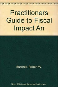 Practitioner's Guide to Fiscal Impact Analysis