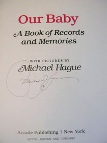 Our Baby: A Book of Records and Memories