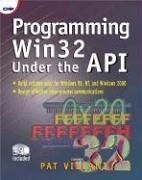 Programming Win32 Under the API (With CD-ROM)