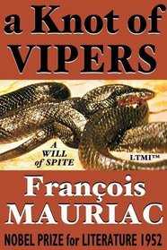 The Knot of Vipers: A Will of Spite (Living Time Nobel Prize Collection)