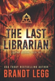 The Last Librarian (The Justar Journal)