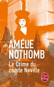 Le Crime Du Comte Neville (French Edition) (Litterature & Documents)