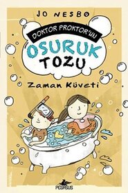 Doktor Proktor'un Osuruk Tozu 2 - Zaman Kuveti (Bubble in the Bathtub) (Doctor Proctor's Fart Powder, Bk 2) (Turkish Edition)