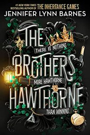 The Brothers Hawthorne (Inheritance Games, Bk 4)