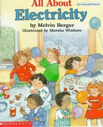All About Electricity (Do-It-Yourself Science)