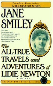 All-True Travels and Adventures of Lidie Newton