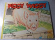 Piggy Wiggy: Know About Animals Series 1053