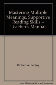 Mastering Multiple Meanings, Supportive Reading Skills ~ Teacher's Manual