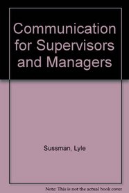 Communication for Supervisors and Managers