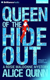 Queen of the Hide Out (Rosie Maldonne's World)