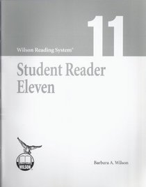 Wilson Reading System - Student Reader Eleven (11) - Third Edition