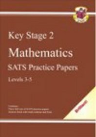 KS2 Mathematics SATS Practice Papers: Levels 3-5 (Bookshop) Pt. 1 & 2