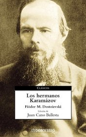 Los hermanos Karamazov / The Brothers Karamazov (Clasicos / Classics)