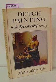 Dutch Painting in the Seventeenth Century (Icon Editions)