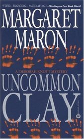 Uncommon Clay (Judge Deborah Knott, Bk 8)