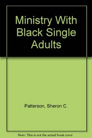 Ministry With Black Single Adults